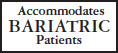 Accommodates Bariatric Patients